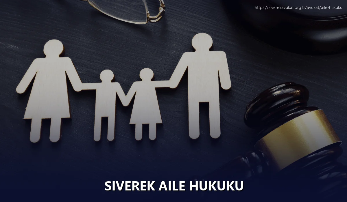 Siverek Aile Hukuku