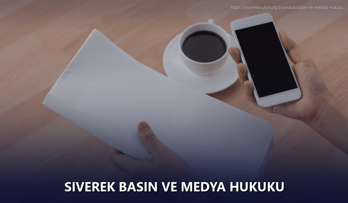 Siverek Basın ve Medya Hukuku