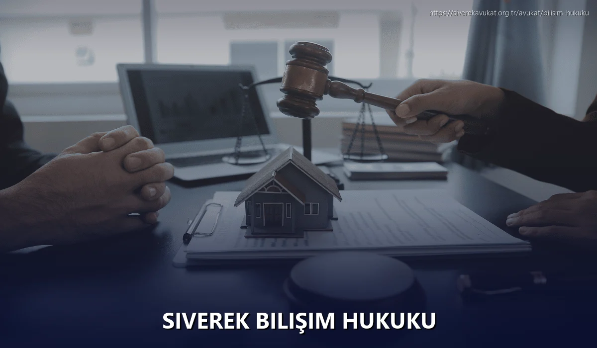 Siverek Bilişim Hukuku