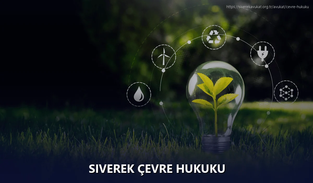Siverek Çevre Hukuku