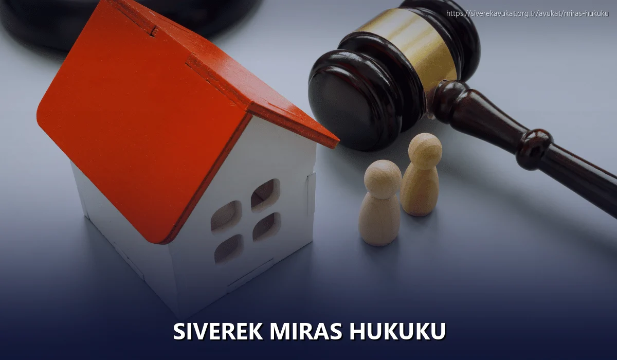Siverek Miras Hukuku