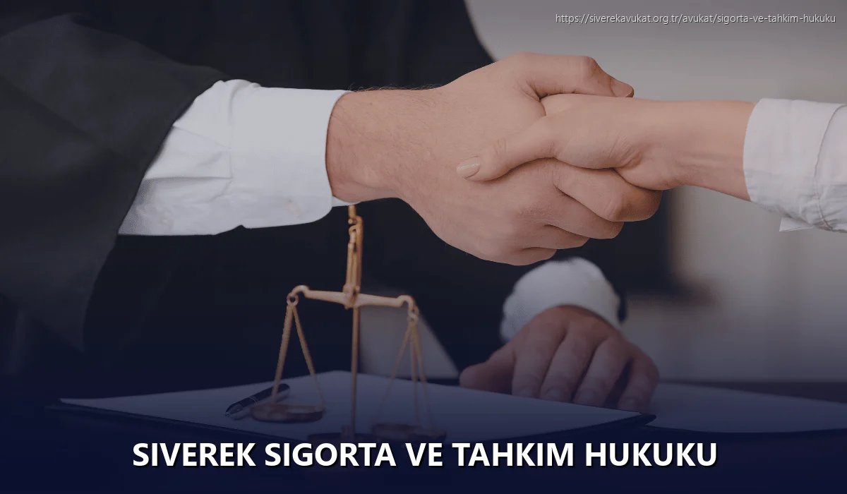 Siverek Sigorta ve Tahkim Hukuku
