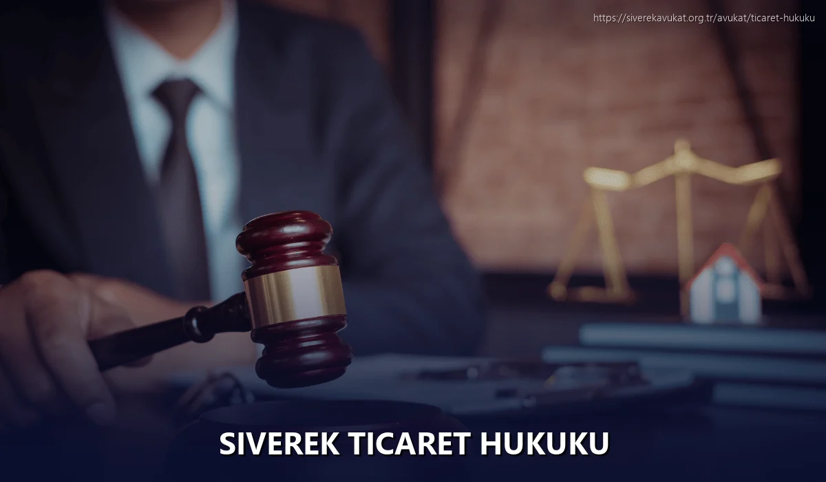 Siverek Ticaret Hukuku